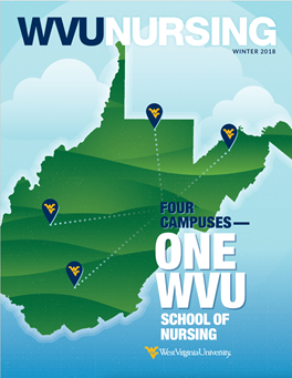 A large green map of the state of West Virginia shows where four campuses are located across the state. The cover text reads, "Four Campuses — One WVU School of Nursing" with the WVU logo below.